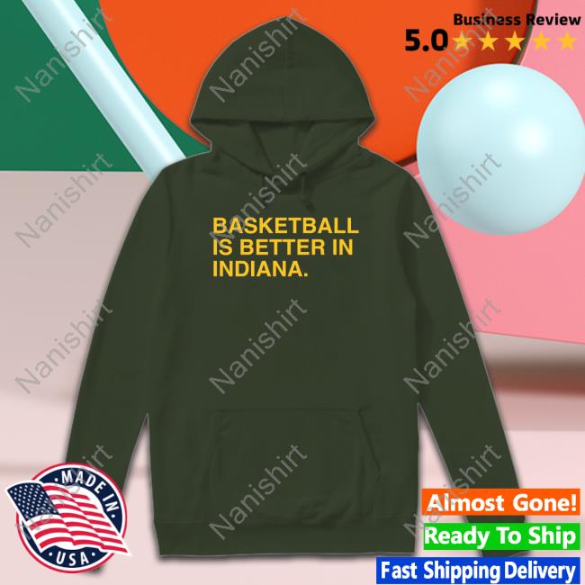 Official Obvious Shirts Shop Basketball Is Better In Indiana Indy T Shirt Official Obvious Shirts Shop Basketball Is Better In Indiana Indy T Shirt