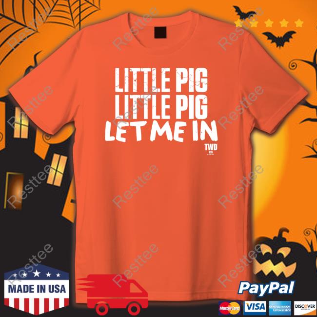 The Walking Dead Negan Little Pig Let Me In Shirt The Walking Dead Shop Hoodie The Walking Dead Negan Little Pig Let Me In Shirt The Walking Dead Shop Hoodie