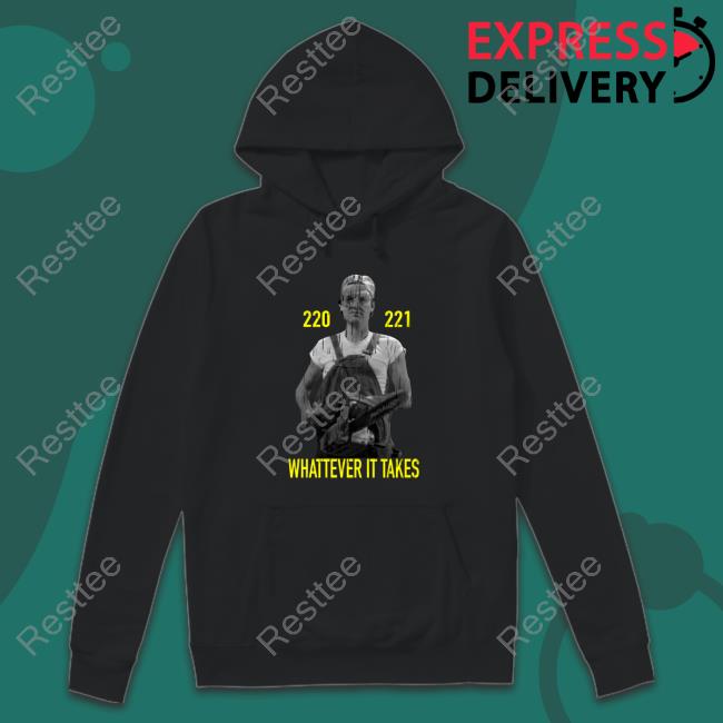 Super 70S Sports Store Official 220 221 Whatever It Takes Tee Super 70S Sports Store Official 220 221 Whatever It Takes Tee