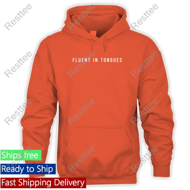 Fluent In Tongues Sweatshirt Gird Store Merch Fluent In Tongues Sweatshirt Gird Store Merch