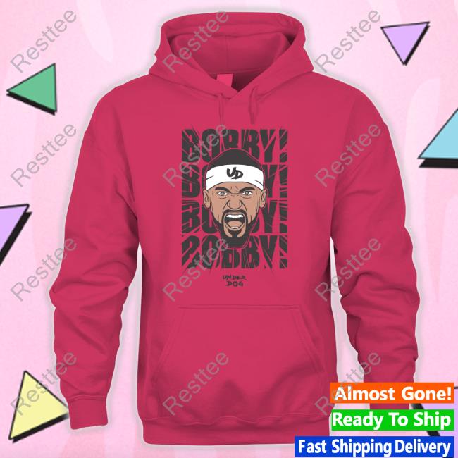 Bobby! Bobby! Bobby! Tee Bobby! Bobby! Bobby! Tee