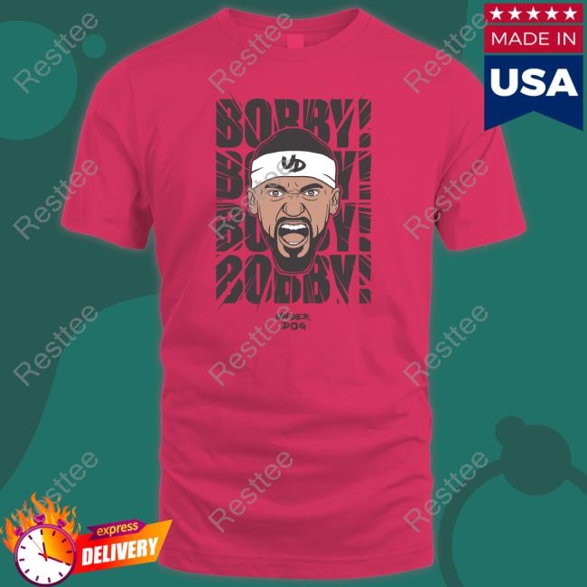 Bobby! Bobby! Bobby! Tee Bobby! Bobby! Bobby! Tee