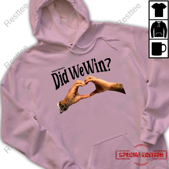 Damar Hamlin Did We Win Shirt White Damar Hamlin Did We Win Shirt White
