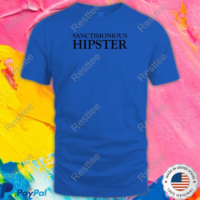 Sanctimonious Hipster Long Sleeve T Shirt