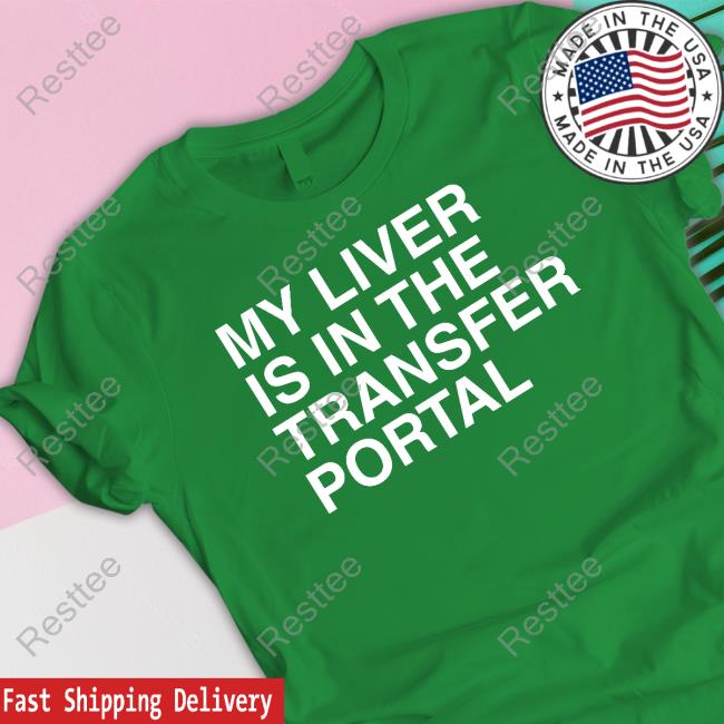 My Liver Is In The Transfer Portal Sweatshirt Oscar Bravo Golf Merch Obvious Shirts My Liver Is In The Transfer Portal Sweatshirt Oscar Bravo Golf Merch Obvious Shirts