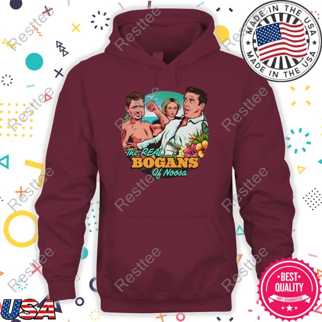 Official Nordacious Merch The Real Bogans Of Noosa Shirt Official Nordacious Merch The Real Bogans Of Noosa Shirt