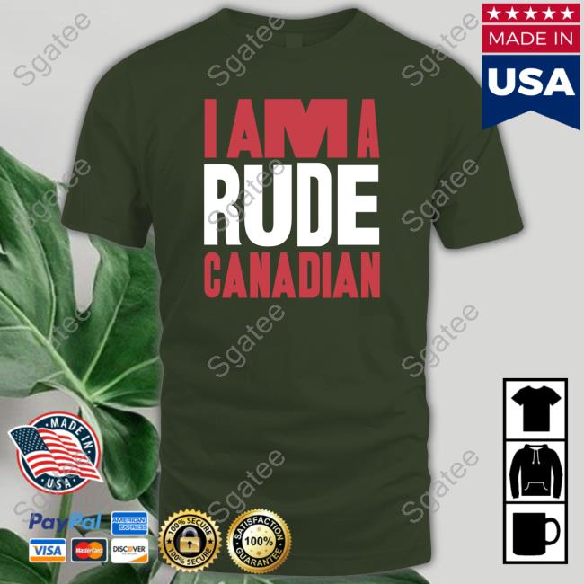 Herculez Gomez I Am A Rude Canadian Shirt Herculez Gomez I Am A Rude Canadian Shirt