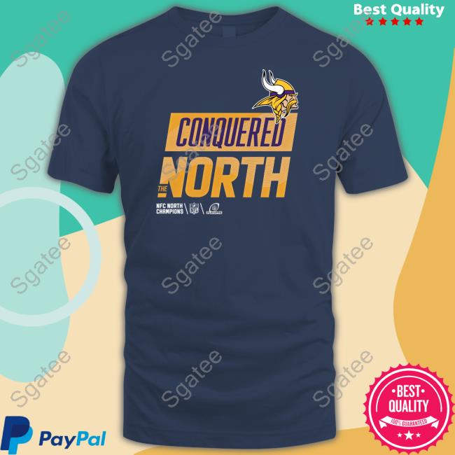 Minnesota Vikings Conquered The North T Shirts Minnesota Vikings Conquered The North T Shirts