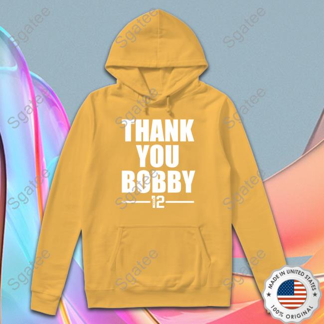 Thank You Bobby Take 12 Shirt BlitzTheSeahawk Thank You Bobby Take 12 Shirt BlitzTheSeahawk