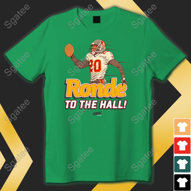 Ronde To The Hall Tee Shirt Ronde To The Hall Tee Shirt
