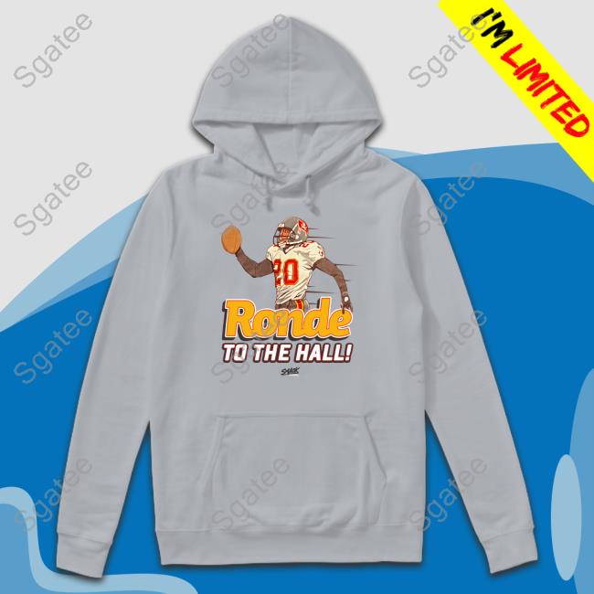 Ronde To The Hall Tee Shirt Ronde To The Hall Tee Shirt