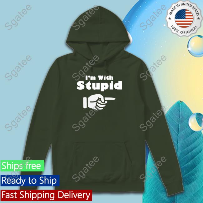 Official I'm With Stupid Shirt Official I'm With Stupid Shirt