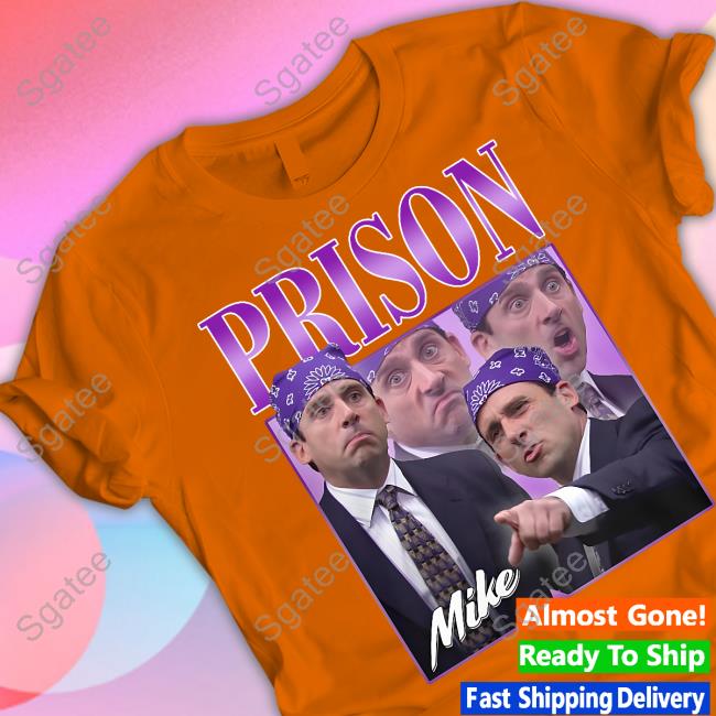 Prison Mike Shirt Prison Mike Shirt
