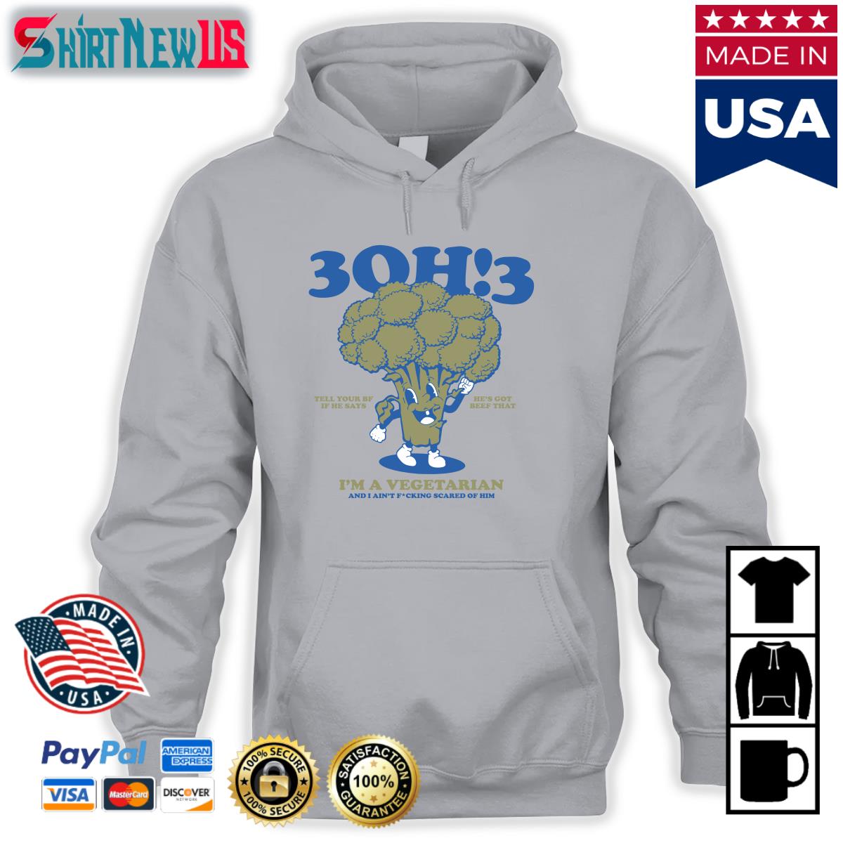 3Oh!3 Tell Your Bf If He Says He's Got Beef That I'm A Vegetarian And I Ain't Fcking Scared Of Him Tee Shirt 3Oh!3 Tell Your Bf If He Says He's Got Beef That I'm A Vegetarian And I Ain't Fcking Scared Of Him Tee Shirt