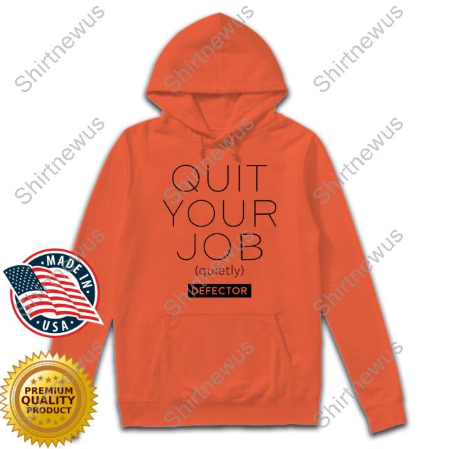 Quit Your Job Quietly Shirt White Quit Your Job Quietly Shirt White