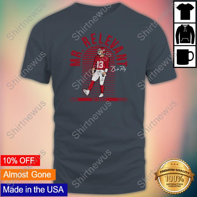 Breakingt Brock Purdy Mr. Relevant Long Sleeve T Shirt Breakingt Brock Purdy Mr. Relevant Long Sleeve T Shirt