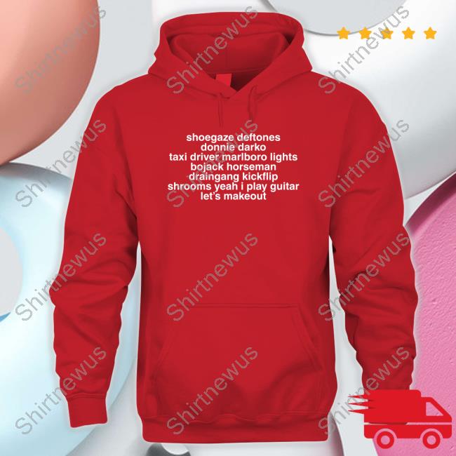 Bladee Shoegaze Deftones Donnie Darko Taxi Driver Marlboro Lights Bojack Horseman Draingang Kickflip Shrooms Yeah I Play Guitar Let's Makeout T Shirts Bladee Shoegaze Deftones Donnie Darko Taxi Driver Marlboro Lights Bojack Horseman Draingang Kickflip Shrooms Yeah I Play Guitar Let's Makeout T Shirts