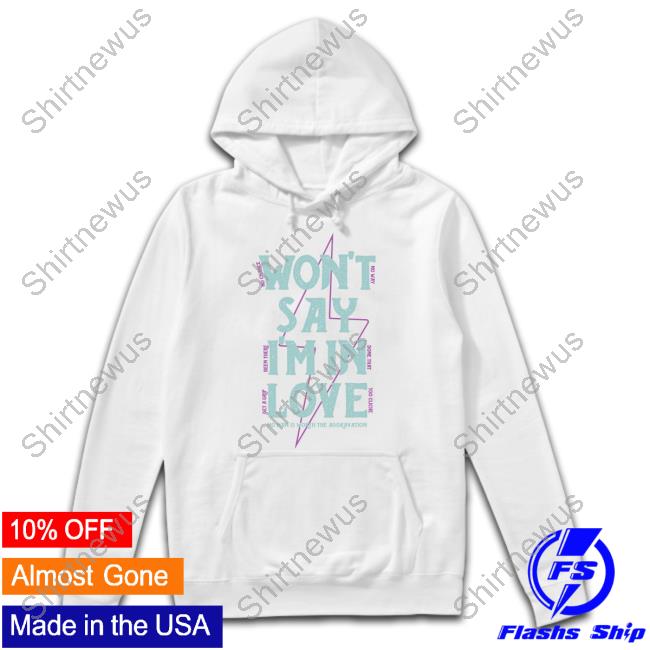 Won't Say I'm In Love Limtied Edition Black Tee Shirts Won't Say I'm In Love Limtied Edition Black Tee Shirts