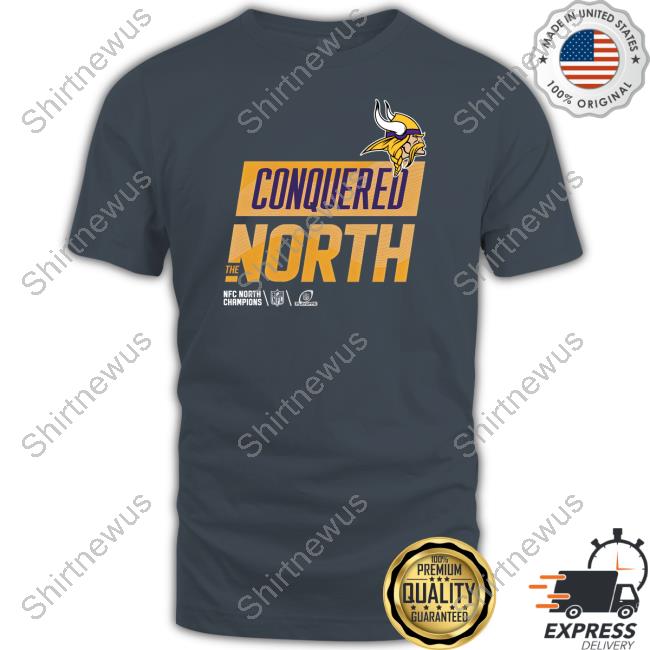Minnesota Vikings Conquered The North Long Sleeve T Shirt Minnesota Vikings Conquered The North Long Sleeve T Shirt