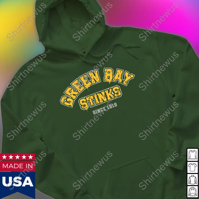 Green Bay Stinks T Shirt Green Bay Stinks T Shirt