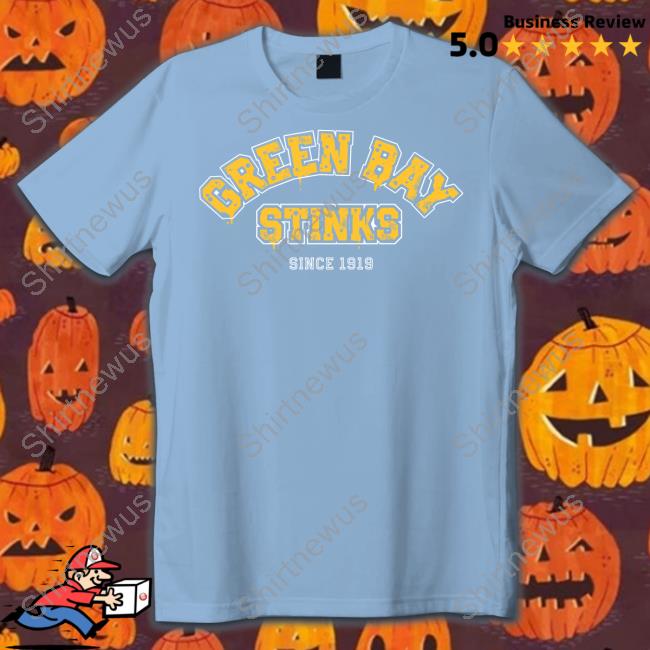 Green Bay Stinks T Shirt Green Bay Stinks T Shirt