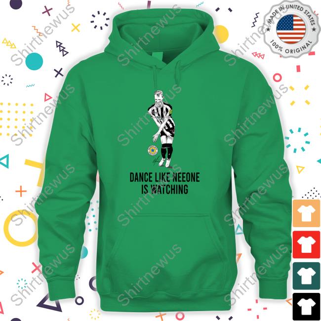 Dance Like Neeone Is Watching Hooded Sweatshirt Dance Like Neeone Is Watching Hooded Sweatshirt