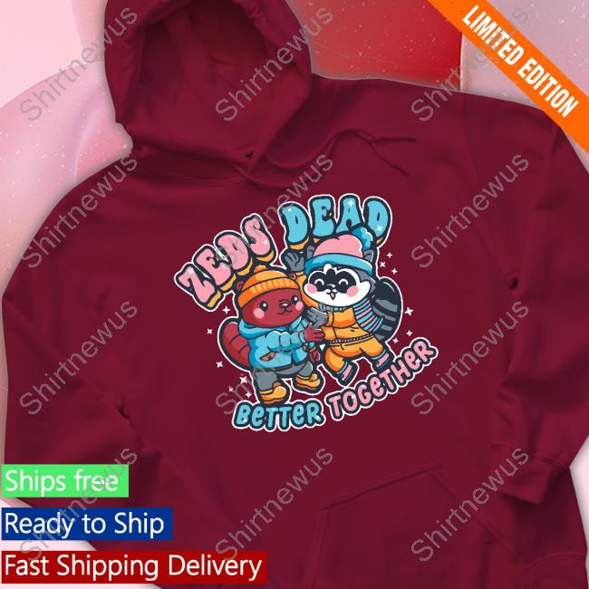 Zeds Dead Merch Better Together Long Sleeve Zeds Dead Merch Better Together Long Sleeve