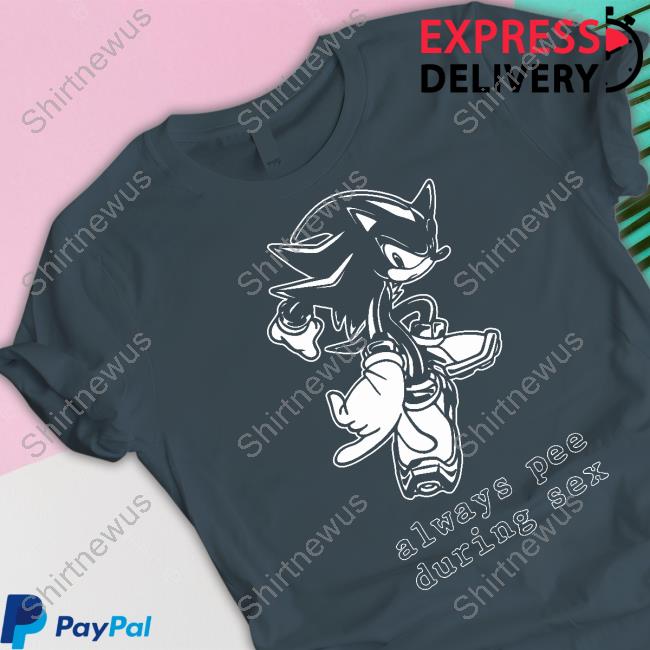 Kaspuur Always Pee During Sex Long Sleeve T Shirt Kaspuur Always Pee During Sex Long Sleeve T Shirt