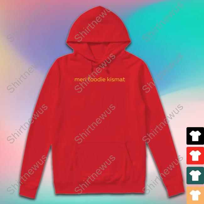 Hetal Meri Foodie Kismat Shirt Heyytal Hetal Meri Foodie Kismat Shirt Heyytal