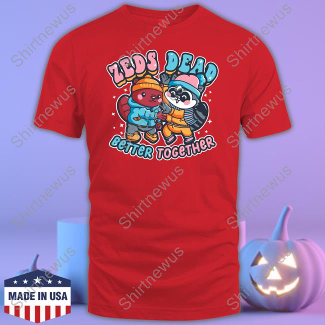 Zeds Dead Merch Better Together Long Sleeve Zeds Dead Merch Better Together Long Sleeve