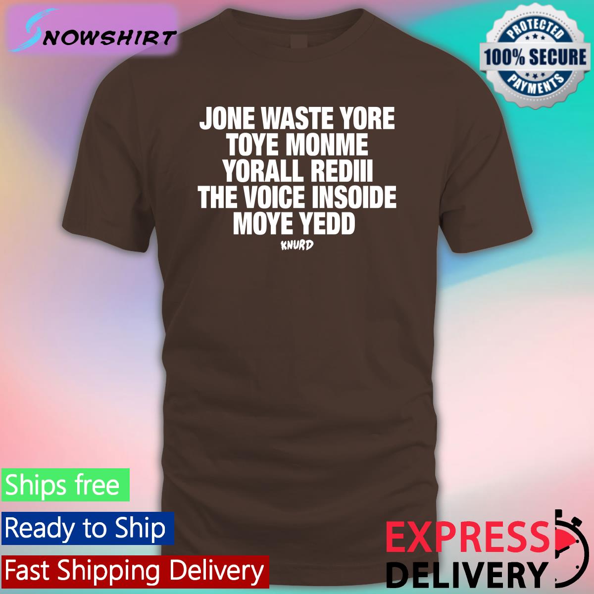 Jone Waste Yore Toye Monme Yorall Rediii The Voice Insoide Moye Yedd Knurd T-Shirt Redlineclifford Jone Waste Yore Toye Monme Yorall Rediii The Voice Insoide Moye Yedd Knurd T-Shirt Redlineclifford