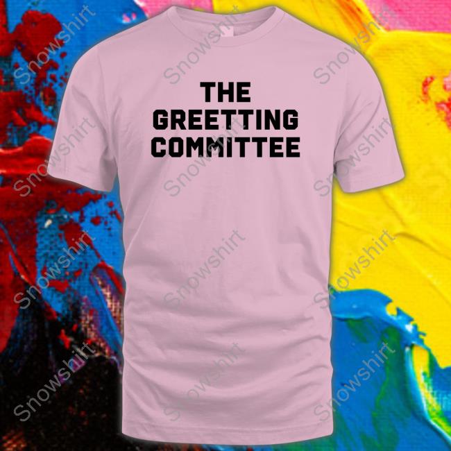 The Greeting Committee Hoodie Shirt The Greeting Committee Hoodie Shirt