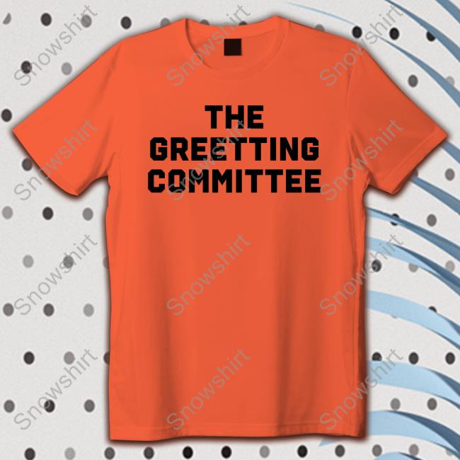 The Greeting Committee Hoodie Shirt The Greeting Committee Hoodie Shirt