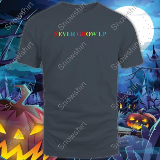 Baylen Levine Merch Benitez Store Never Grow Up Shirt Hooded Sweatshirt Baylen Levine Merch Benitez Store Never Grow Up Shirt Hooded Sweatshirt