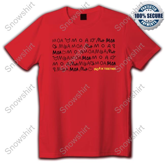 Moa X Together Shirts Moa X Together Shirts