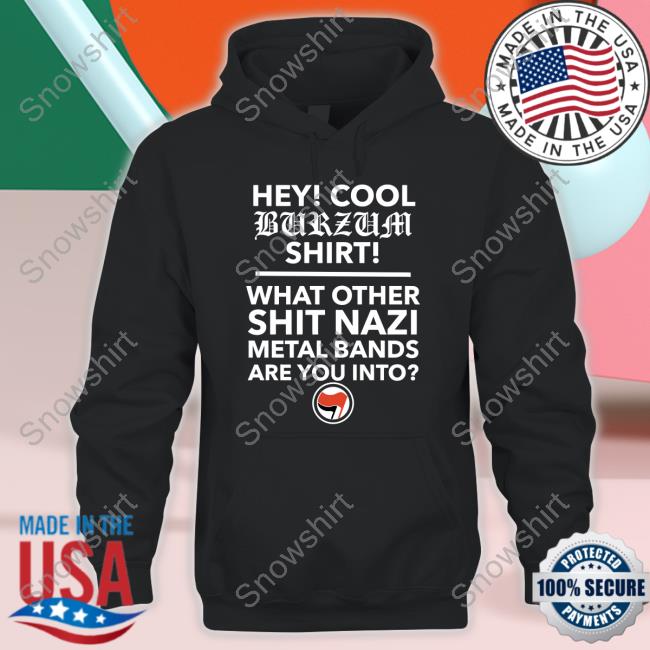Official Hey Cool Burzum Hoodie Shirt Hardcore