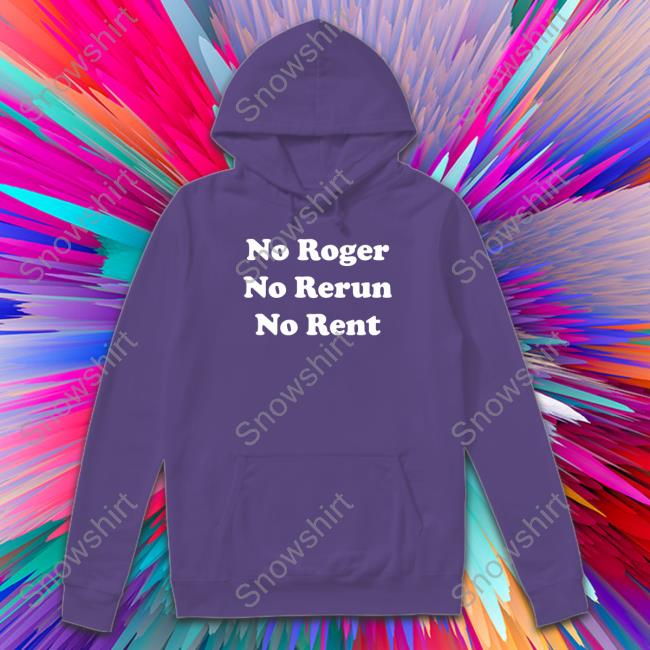 Super 70S Sports No Roger No Rerun No Rent Shirts Super70ssportsstore Super 70S Sports No Roger No Rerun No Rent Shirts Super70ssportsstore