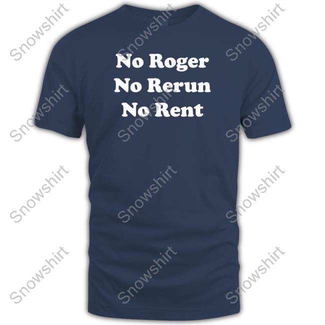 Super 70S Sports No Roger No Rerun No Rent Shirts Super70ssportsstore Super 70S Sports No Roger No Rerun No Rent Shirts Super70ssportsstore