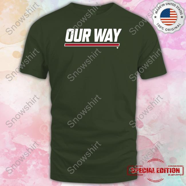 Our Way Tee Our Way Tee