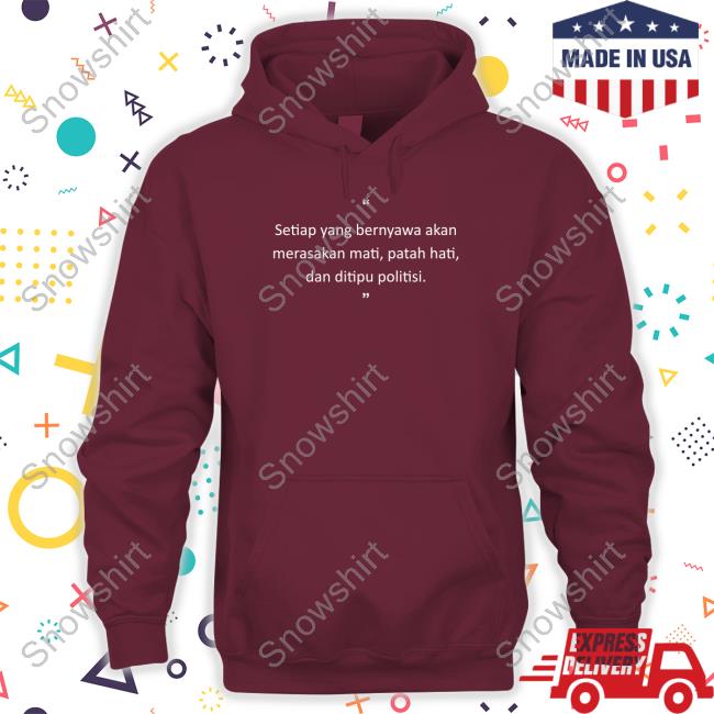 Setiap Yang Bernyawa Akan Tee Shirt Setiap Yang Bernyawa Akan Tee Shirt