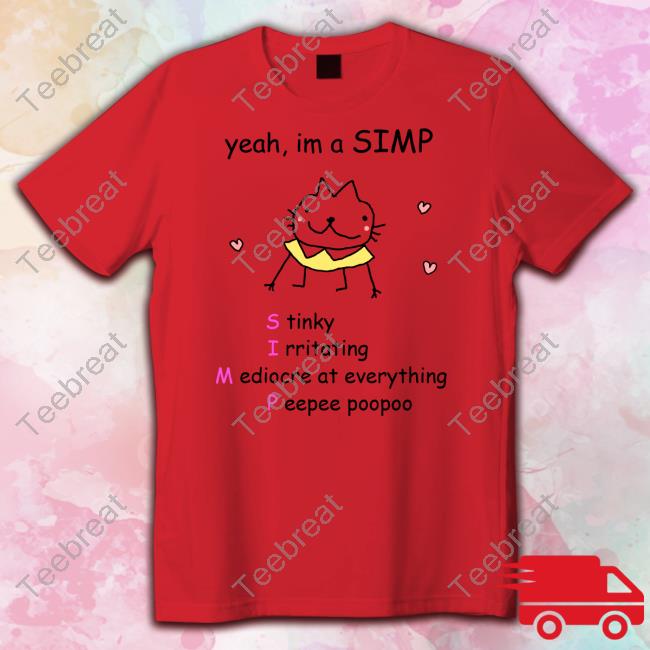 Stinky Katie Yeah Im A Simp Shirt Stinky Katie Yeah Im A Simp Shirt