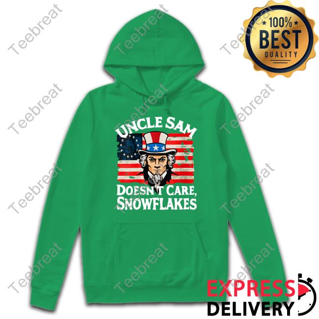 Uncle Sam Doesn't Care Snowflakes Tee Shirt Joe Biden Mark Joseph Stern Uncle Sam Doesn't Care Snowflakes Tee Shirt Joe Biden Mark Joseph Stern