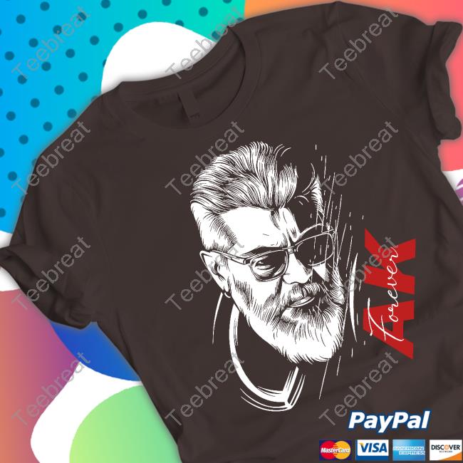 Ajith Kumar Ak Forever Shirt Ajith Kumar Ak Forever Shirt
