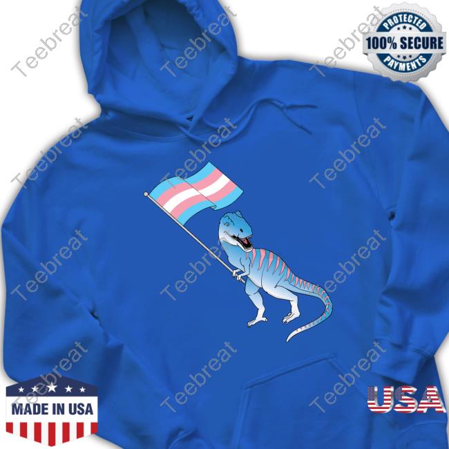 Official Trans Dinosaur Pride Flag Lbgt T Shirts Official Trans Dinosaur Pride Flag Lbgt T Shirts