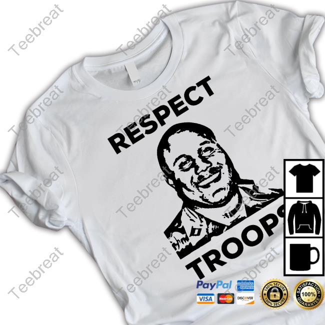Official Respect Troops Hoodie Official Respect Troops Hoodie