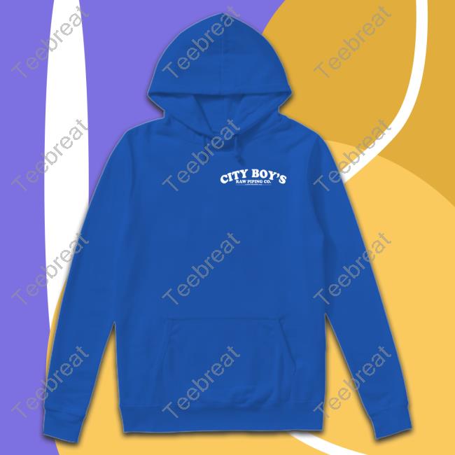 Juju City Boy's Raw Piping Co Laying Pipe Since 2015 1-800 Lay Pipe Shirt Hood Ville Shop Juju City Boy's Raw Piping Co Laying Pipe Since 2015 1-800 Lay Pipe Shirt Hood Ville Shop