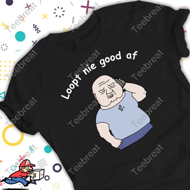 Official Loopt Nie Goed Af T-Shirt Roddel Praat Merch Official Loopt Nie Goed Af T-Shirt Roddel Praat Merch