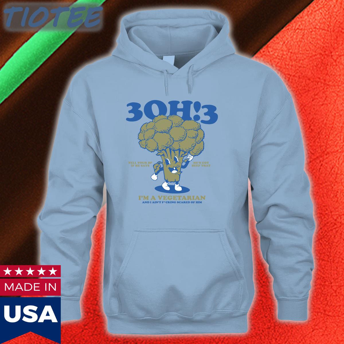 3Oh!3 Tell Your Bf If He Says He's Got Beef That I'm A Vegetarian And I Ain't Fcking Scared Of Him Crewneck Sweatshirt 3Oh!3 Tell Your Bf If He Says He's Got Beef That I'm A Vegetarian And I Ain't Fcking Scared Of Him Crewneck Sweatshirt