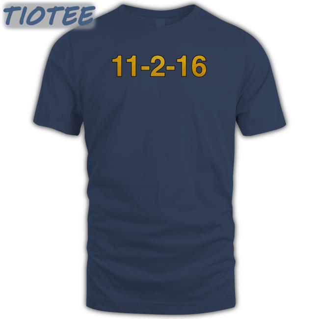11-2-16 T Shirt New 11-2-16 T Shirt New
