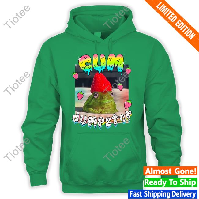 Cum Dumpster T Shirt Teen Hearts Merch Shirts With Threatening Auras Cum Dumpster T Shirt Teen Hearts Merch Shirts With Threatening Auras
